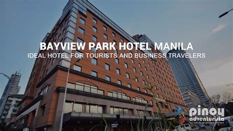 bayview hotel manila|best hotel in manila philippines.
